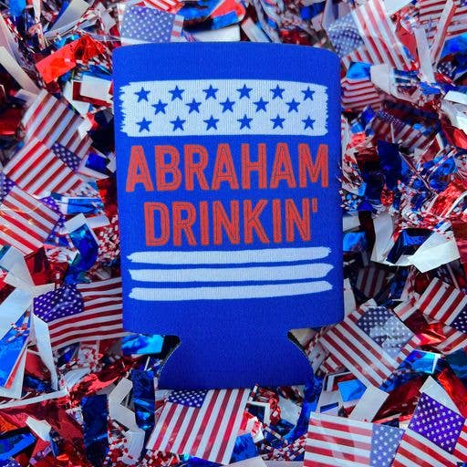 Abraham Drinkin' Can Cooler- 4th Of July - Patriotic